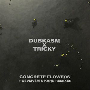 Concrete Flowers (Single)