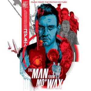 The Man From Mo’Wax (Music From the Motion Picture)