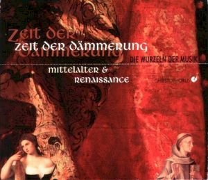 Zeit der Dämmerung - Mittelalter & Renaissance