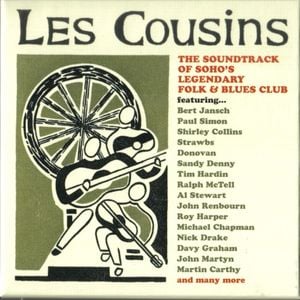 Les Cousins: The Soundtrack of Soho's Legendary Folk & Blues Club