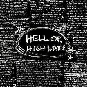 HELL OR HIGH WATER (EP)