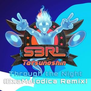 Through The Night (ExaMelodica Remix)