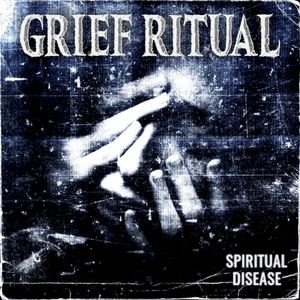 Spiritual Disease (EP)