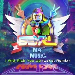 I Will Pick You Up (LaXal Remix)