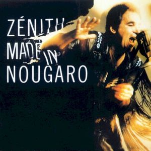 Zénith Made in Nougaro (Live)