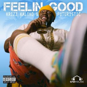 Feelin' Good (Single)