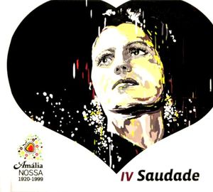 Amália nossa: Saudade