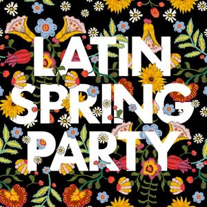 Latin Spring Party