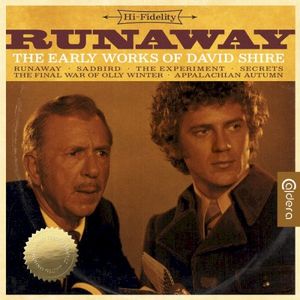 Runaway: The Early Works of David Shire