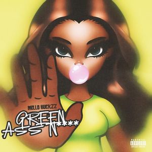 Green Ass Nigga (Single)