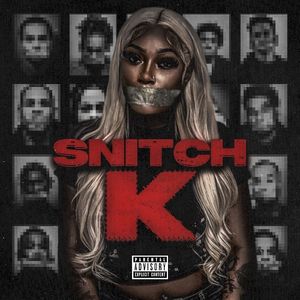 Snitch K (Single)