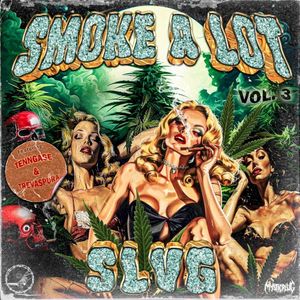 SMOKE A LOT III