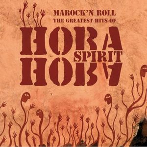 Marock’n Roll: The Greatest Hits of Hoba Hoba Spirit