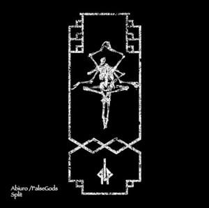 Abiuro / False Gods Split (EP)