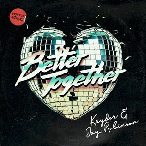 Better Together (extended mix) (Single)