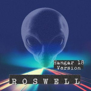 Roswell (Hangar 18 version)