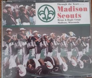 Madison Scouts - Through the Years