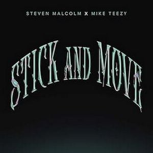 Stick And Move (Single)