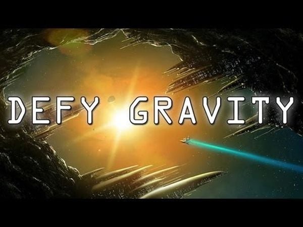 Defy Gravity