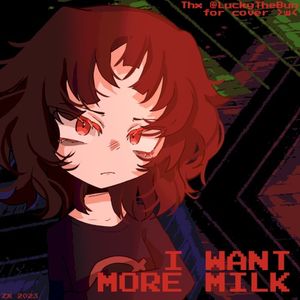 I Want More Milk (EP)