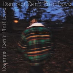 Demons Can't Find Love (EP)