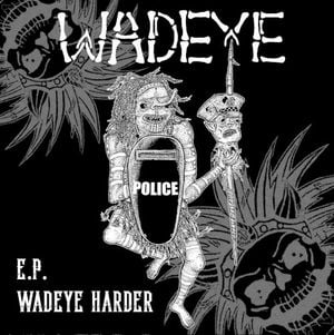 Wadeye Harder EP (EP)