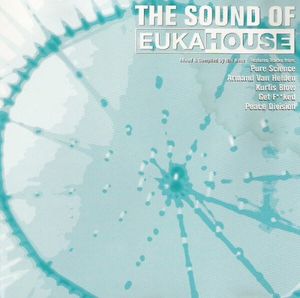 The Sound of Eukahouse