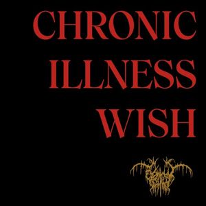 Chronic Illness Wish