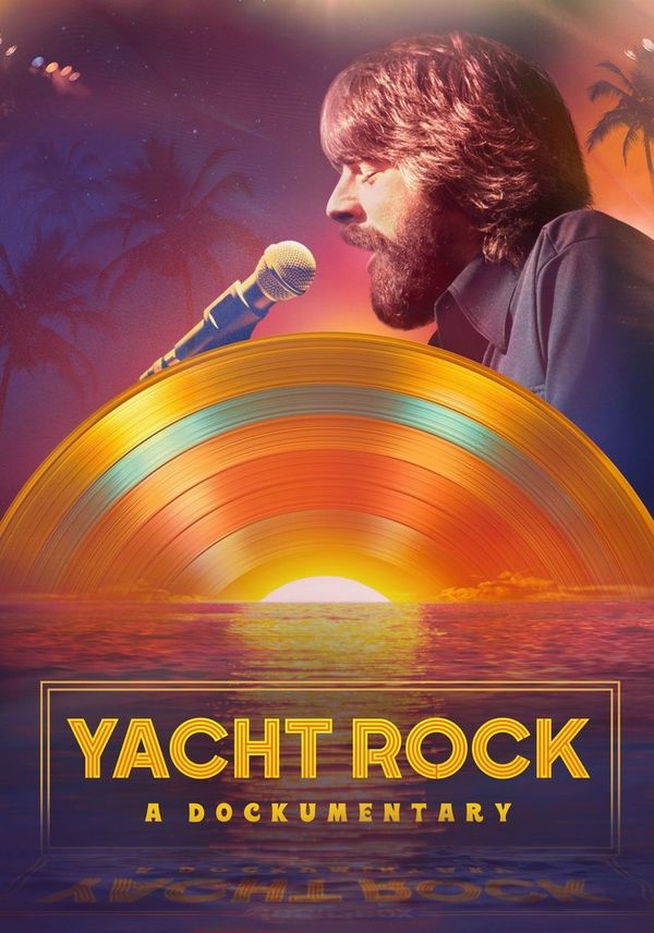 Yacht Rock: A Dockumentary