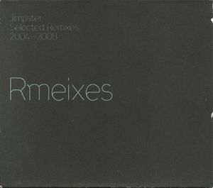 Selected Remixes 2004-2008