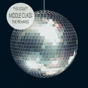 Middle Class: The Remixes (EP)