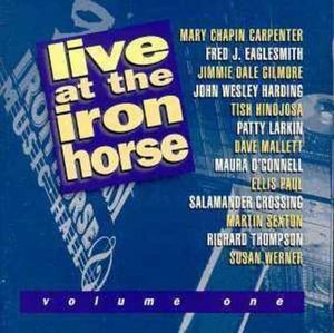 Live at the Iron Horse, Volume 1