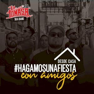 Desde Casa: #Hagamosunafiesta Con Amigos (Single)