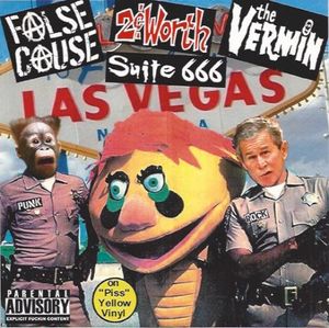 False Cause / 2¢ Worth / Suite 666 / The Vermin (EP)