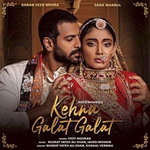 Kehna Galat Galat (Single)