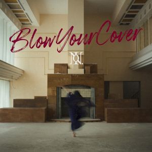 Blow Your Cover (EP)