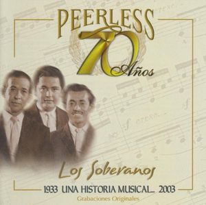 70 años Peerless una historia musical....