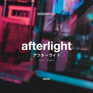 Afterlight [OHEY remix] (Single)