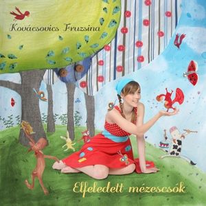 Kovácsovics Fruzsina – Elfeledett Mézescsók