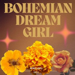 Bohemian Dream Girl (Single)