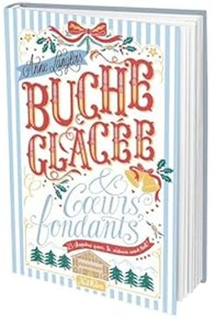 Bûche glacée et cœurs fondants