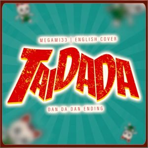 Taidada (From Dan Da Dan) (Single)