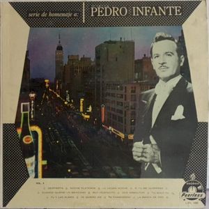 Una serenata, serie de homenaje a Pedro Infante, vol. 3