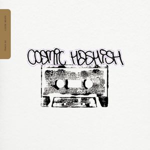 Cosmic Hashish (Single)