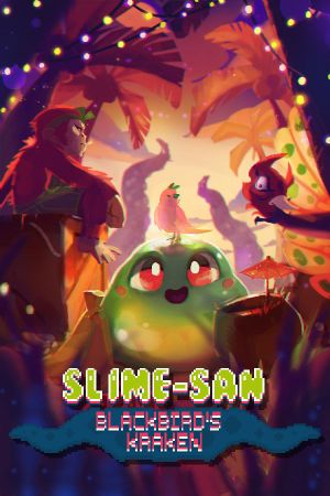 Slime-san: Blackbird's Kraken