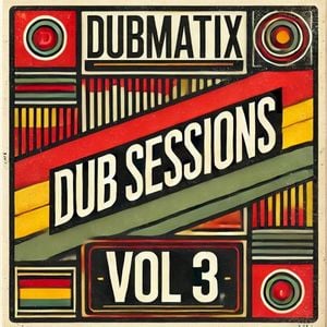 The Dub Sessions, Vol. 3