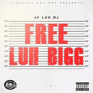 Free Luh Bigg (Single)