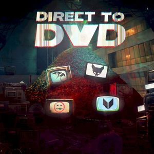 Direct to DVD