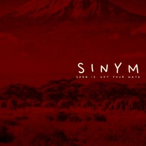 Sinym (Sarz Is Not Your Mate) (EP)