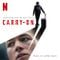 Carry‐On: Soundtrack from the Netflix Film (OST)